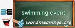 WordMeaning blackboard for swimming event